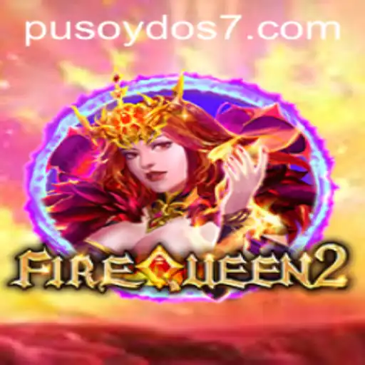 The Exciting World of FireQueen2 and the Intriguing Dynamics of Pusoy Dos